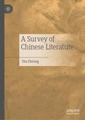Zhu |  A Survey of Chinese Literature | Buch |  Sack Fachmedien