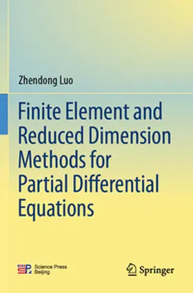 Luo |  Finite Element and Reduced Dimension Methods for Partial Differential Equations | Buch |  Sack Fachmedien