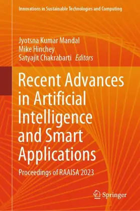 Mandal / Hinchey / Chakrabarti |  Recent Advances in Artificial Intelligence & Smart Applications | Buch |  Sack Fachmedien