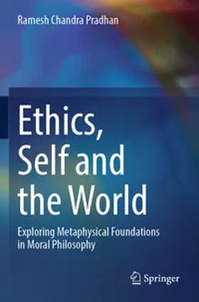 Pradhan |  Ethics, Self and the World | Buch |  Sack Fachmedien