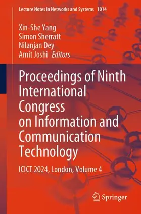 Yang / Joshi / Sherratt |  Proceedings of Ninth International Congress on Information and Communication Technology | Buch |  Sack Fachmedien