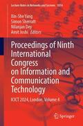 Yang / Sherratt / Dey |  Proceedings of Ninth International Congress on Information and Communication Technology | Buch |  Sack Fachmedien