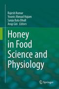 Kumar / Hajam / Bala Dhull |  Honey in Food Science and Physiology | Buch |  Sack Fachmedien