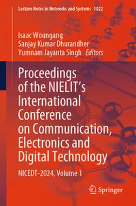 Woungang / Dhurandher / Singh | Proceedings of the NIELIT's International Conference on Communication, Electronics and Digital Technology | E-Book | sack.de