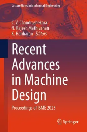Chandrashekara / Hariharan / Mathivanan |  Recent Advances in Machine Design | Buch |  Sack Fachmedien