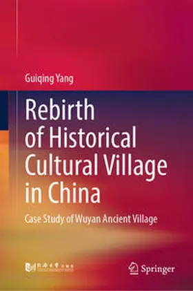 Yang | Rebirth of Historical Cultural Village in China | E-Book | www.sack.de