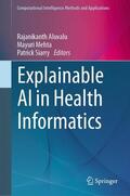 Aluvalu / Mehta / Siarry |  Explainable AI in Health Informatics | Buch |  Sack Fachmedien