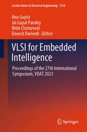 Gupta / Pandey / Chaturvedi | VLSI for Embedded Intelligence | E-Book | sack.de