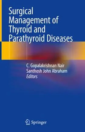 Nair / Abraham |  Surgical Management of Thyroid and Parathyroid Diseases | eBook | Sack Fachmedien