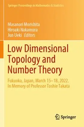 Morishita / Nakamura / Ueki |  Low Dimensional Topology and Number Theory | Buch |  Sack Fachmedien