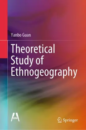 Guan |  Theoretical Study of Ethnogeography | Buch |  Sack Fachmedien