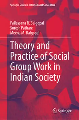 Balgopal / Pathare | Theory and Practice of Social Group Work in Indian Society | E-Book | sack.de