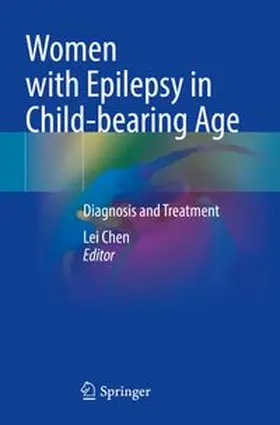 Chen |  Women with Epilepsy in Child-bearing Age | Buch |  Sack Fachmedien