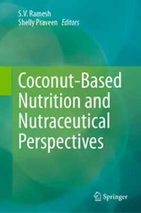 Ramesh / Praveen |  Coconut-Based Nutrition and Nutraceutical Perspectives | eBook | Sack Fachmedien