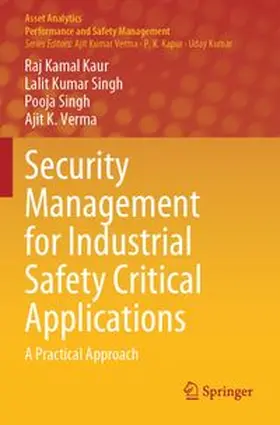 Kaur / Singh / Verma |  Security Management for Industrial Safety Critical Applications | Buch |  Sack Fachmedien