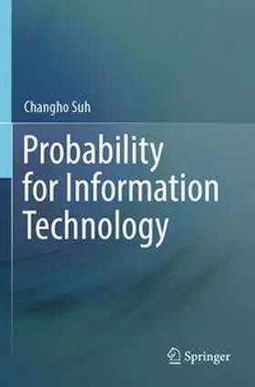 Suh | Probability for Information Technology | Buch | 978-981-97-4034-5 | www.sack.de