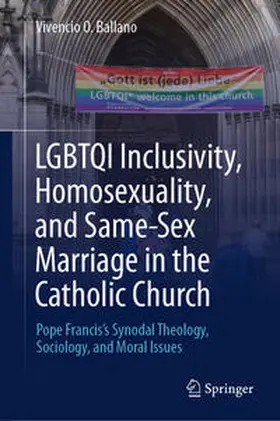 Ballano | LGBTQI Inclusivity, Homosexuality, and Same-Sex Marriage in the Catholic Church | E-Book | sack.de
