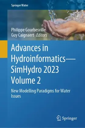 Caignaert / Gourbesville |  Advances in Hydroinformatics-SimHydro 2023 Volume 2 | Buch |  Sack Fachmedien