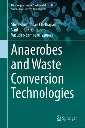 Chelliapan / Zambare / Krishnan |  Anaerobes and Waste Conversion Technologies | Buch |  Sack Fachmedien