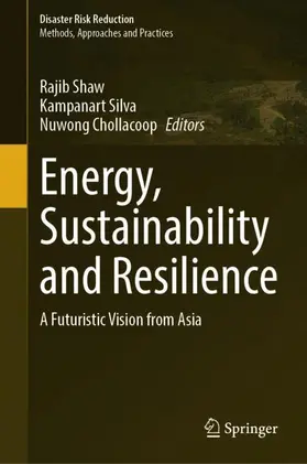 Shaw / Silva / Chollacoop |  Energy, Sustainability and Resilience | Buch |  Sack Fachmedien