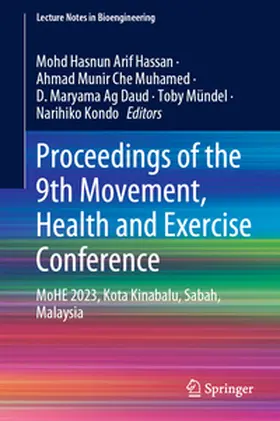 Hassan / Che Muhamed / Ag Daud |  Proceedings of the 9th Movement, Health and Exercise Conference | eBook | Sack Fachmedien