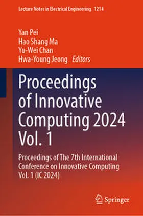 Pei / Ma / Chan | Proceedings of Innovative Computing 2024 Vol. 1 | E-Book | sack.de