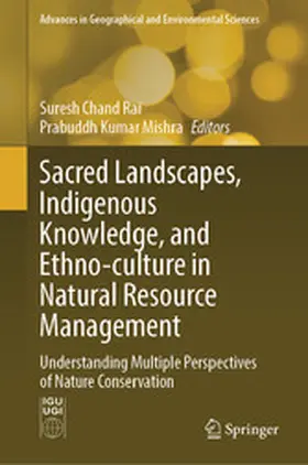 Rai / Mishra |  Sacred Landscapes, Indigenous Knowledge, and Ethno-culture in Natural Resource Management | eBook | Sack Fachmedien