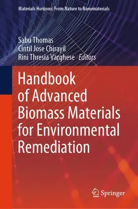 Thomas / Varghese / Chirayil |  Handbook of Advanced Biomass Materials for Environmental Remediation | Buch |  Sack Fachmedien