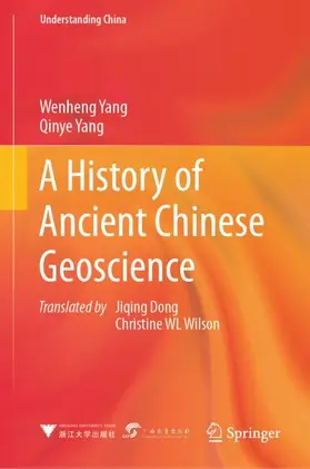 Yang |  A History of Ancient Chinese Geoscience | Buch |  Sack Fachmedien