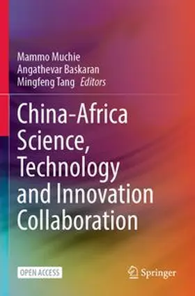 Muchie / Baskaran / Tang | China-Africa Science, Technology and Innovation Collaboration | Buch | 978-981-97-4578-4 | www.sack.de