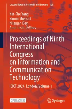 Yang / Joshi / Sherratt |  Proceedings of Ninth International Congress on Information and Communication Technology | Buch |  Sack Fachmedien