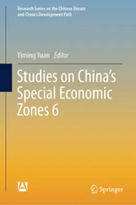 Yuan |  Studies on China’s Special Economic Zones 6 | eBook | Sack Fachmedien