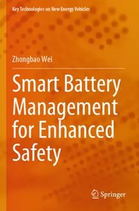 Wei |  Smart Battery Management for Enhanced Safety | Buch |  Sack Fachmedien