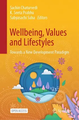 Chaturvedi / Saha / Prabhu |  Wellbeing, Values and Lifestyles | Buch |  Sack Fachmedien