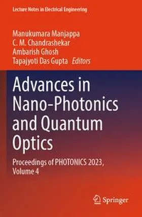 Manjappa / Chandrashekar / Ghosh | Advances in Nano-Photonics and Quantum Optics | Buch | 978-981-97-4762-7 | www.sack.de