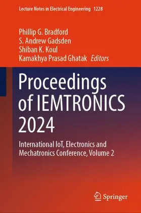 Bradford / Ghatak / Gadsden |  Proceedings of IEMTRONICS 2024 | Buch |  Sack Fachmedien