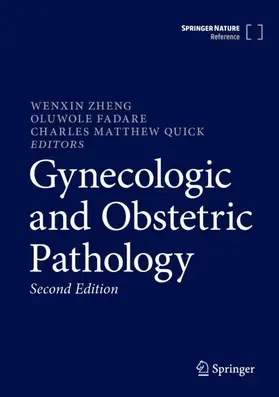 Zheng / Fadare / Quick |  Gynecologic and Obstetric Pathology | Buch |  Sack Fachmedien