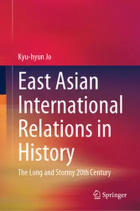 Jo | East Asian International Relations in History | E-Book | www.sack.de