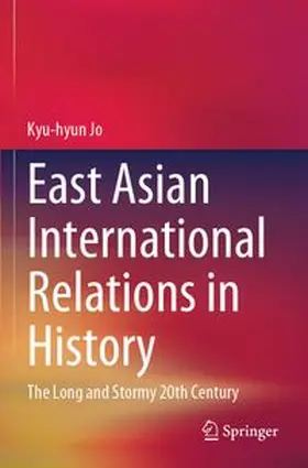 Jo |  East Asian International Relations in History | Buch |  Sack Fachmedien