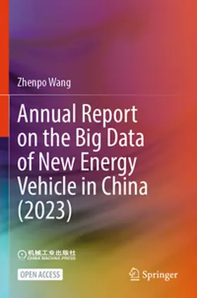 Wang |  Annual Report on the Big Data of New Energy Vehicle in China (2023) | Buch |  Sack Fachmedien
