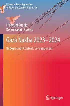 Suzuki / Sakai |  Gaza Nakba 2023-2024 | Buch |  Sack Fachmedien