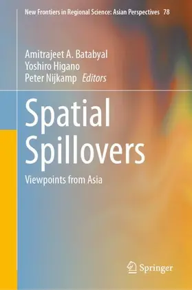 Batabyal / Nijkamp / Higano |  Spatial Spillovers | Buch |  Sack Fachmedien