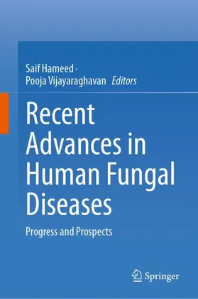 Vijayaraghavan / Hameed |  Recent Advances in Human Fungal Diseases | Buch |  Sack Fachmedien