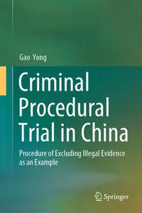 Yong | Criminal Procedural Trial in China | E-Book | www.sack.de