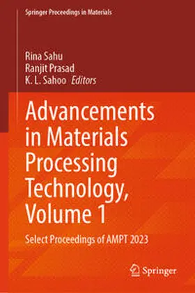 Sahu / Prasad / Sahoo |  Advancements in Materials Processing Technology, Volume 1 | eBook | Sack Fachmedien