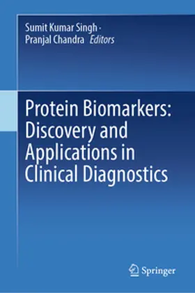 Singh / Chandra | Protein Biomarkers: Discovery and Applications in Clinical Diagnostics | E-Book | www.sack.de