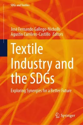 Carrilero-Castillo / Gallego-Nicholls |  Textile Industry and the SDGs | Buch |  Sack Fachmedien
