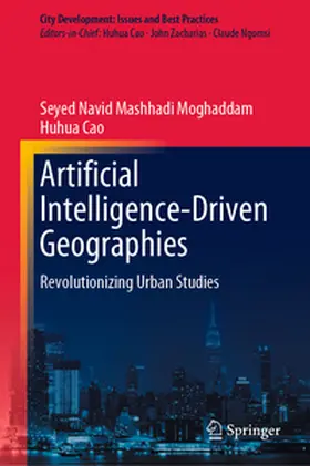 Moghaddam / Cao |  Artificial Intelligence-Driven Geographies | eBook | Sack Fachmedien