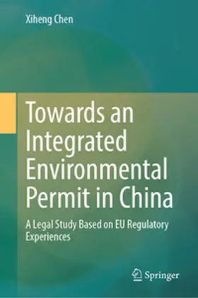 Chen | Towards an Integrated Environmental Permit in China | E-Book | www.sack.de