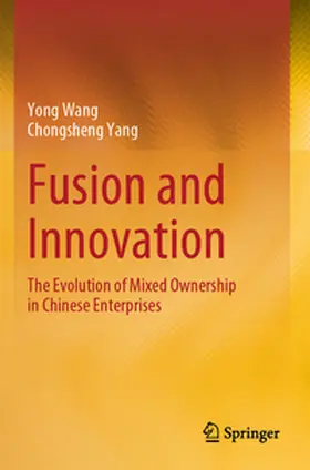 Wang / Yang |  Fusion and Innovation | Buch |  Sack Fachmedien